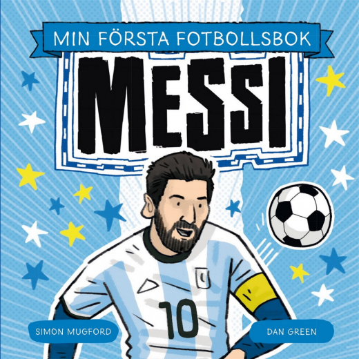 Min första fotbollsbok: Messi i gruppen LEKSAKER / Barnböcker hos Spelexperten (86210)
