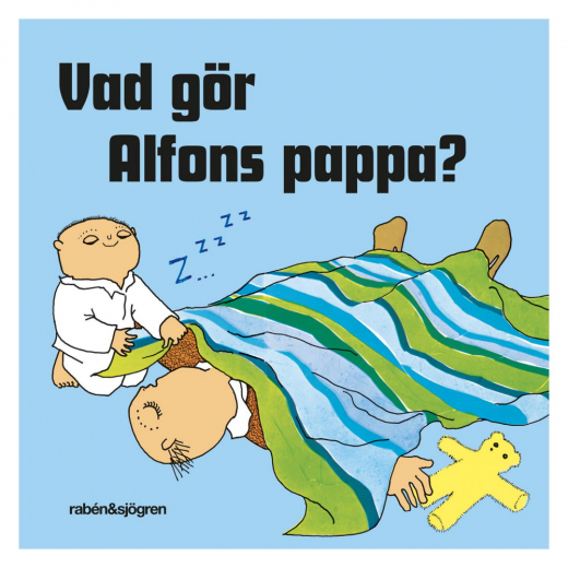 Vad gör Alfons pappa? i gruppen LEKSAKER / Barnböcker / Alfons Åberg hos Spelexperten (9789129728637)