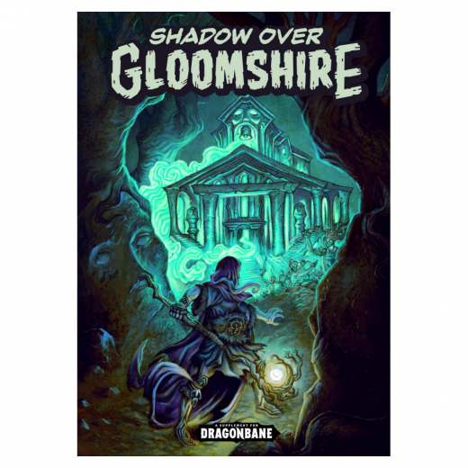 Dragonbane - Shadow over Gloomshire i gruppen SÄLLSKAPSSPEL / Rollspel / Drakar och Demoner hos Spelexperten (9789152794975)