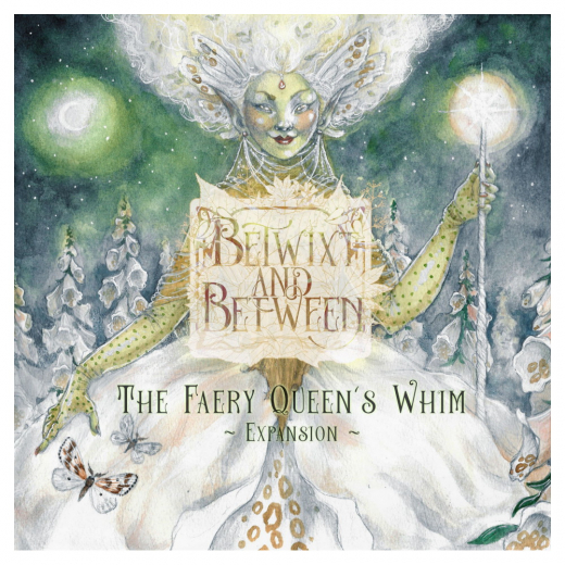 Betwixt and Between: Faery Queen's Whim (Exp.) i gruppen SÄLLSKAPSSPEL / Expansioner hos Spelexperten (AONGBN05)