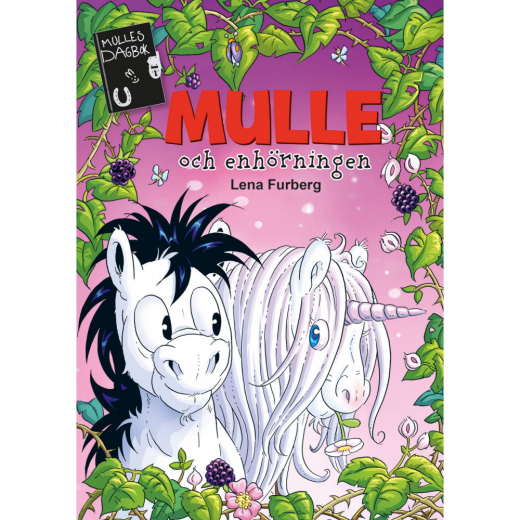 Mulles Dagbok 16: Mulle Och Enhörningen i gruppen LEKSAKER / Barnböcker hos Spelexperten (K-80742603)