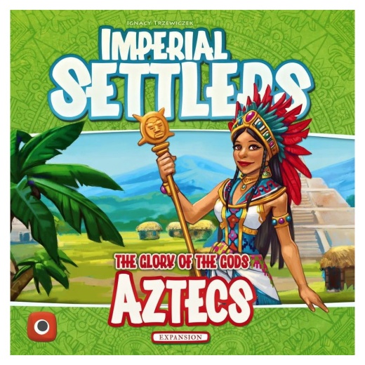 Imperial Settlers: Aztecs (Exp.) i gruppen SÄLLSKAPSSPEL / Expansioner hos Spelexperten (POR8034)