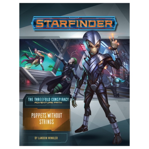 Starfinder RPG: Puppets Without Strings (ThrC6) i gruppen SÄLLSKAPSSPEL / Rollspel / Starfinder hos Spelexperten (PZO7230)