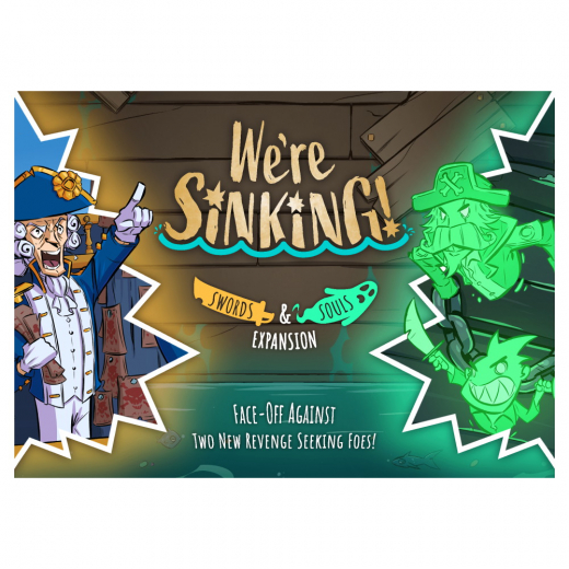We're Sinking! - Swords & Souls (Exp.) i gruppen SÄLLSKAPSSPEL / Expansioner hos Spelexperten (WES-R03-EN)