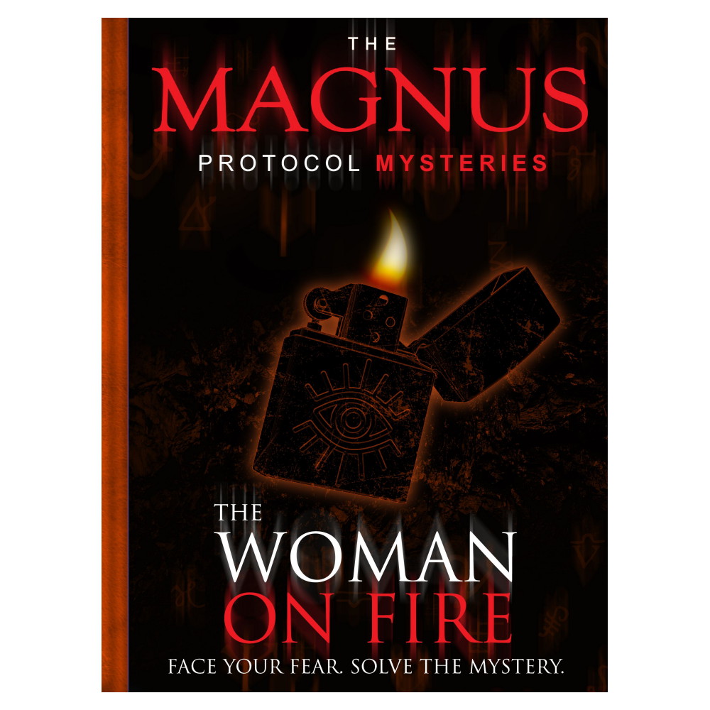 The Magnus Protocol Mysteries: The Woman on Fire
