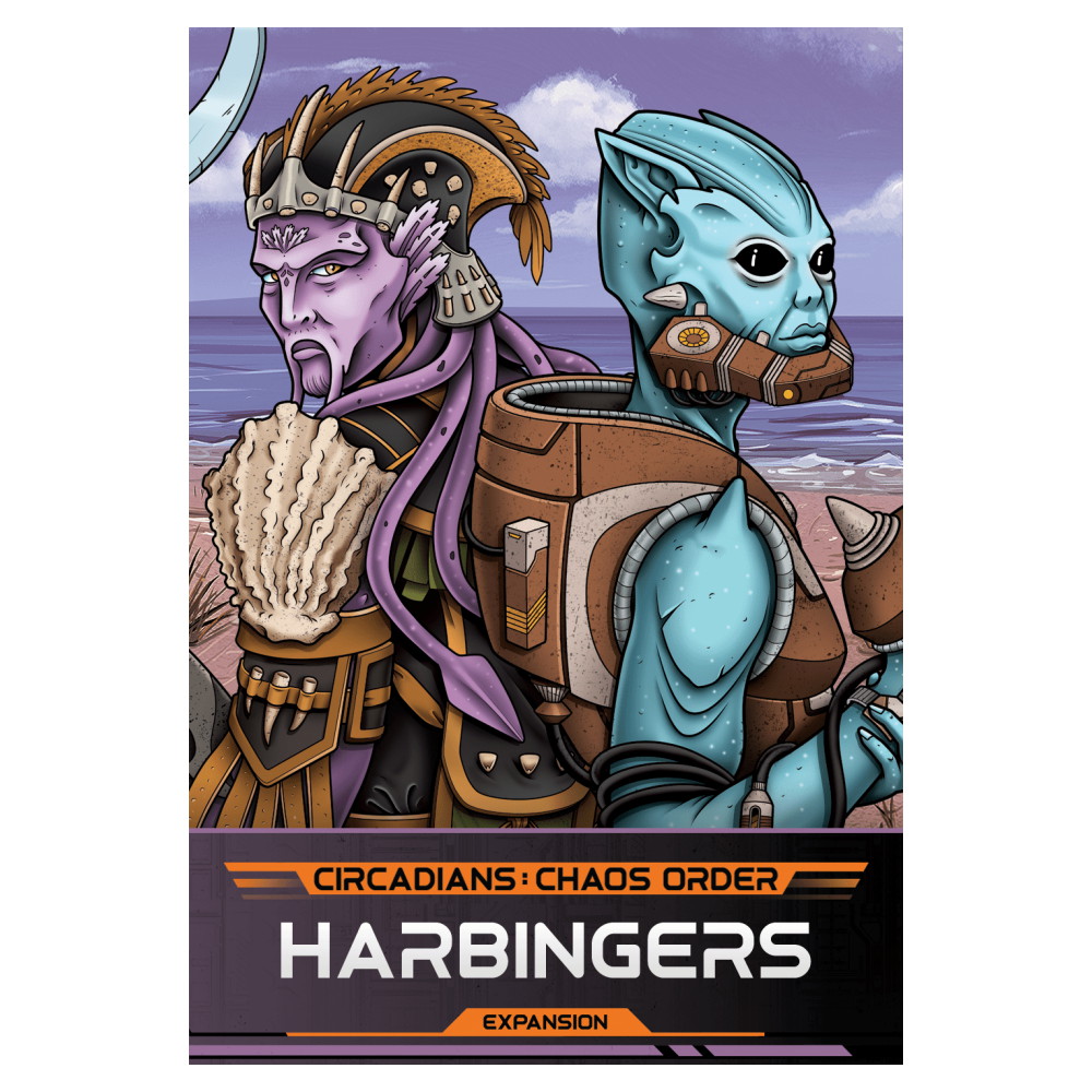 Circadians: Chaos Order - Harbingers Expansion