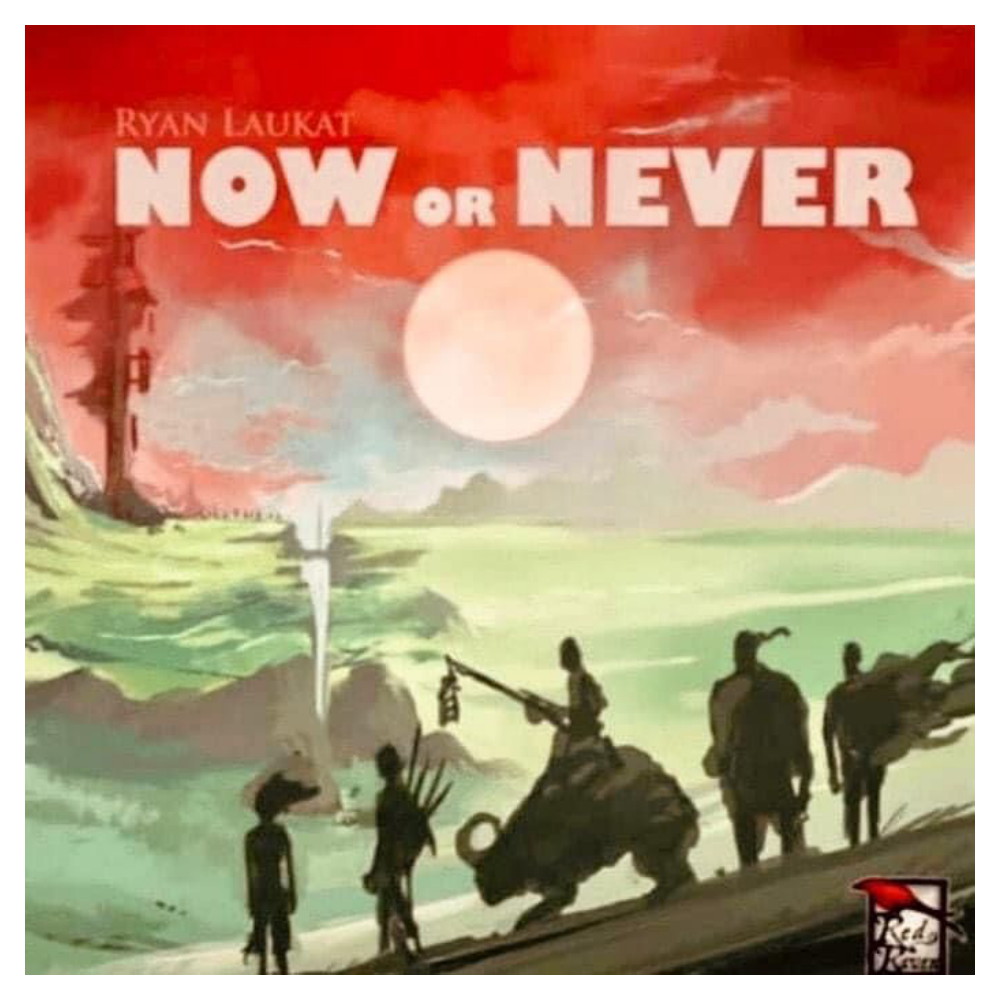 Now or Never