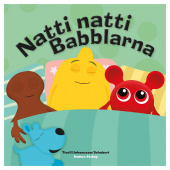 Babblarna - Natti natti Babblarna Babblarna - Natti natti Babblarna