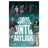 Survive Until Daylight Survive Until Daylight