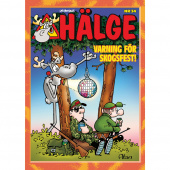 Hälge Nr 34 - Varning För Skogsfest! Hälge Nr 34 - Varning För Skogsfest!
