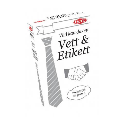 Vad kan du om Vett & Etikett