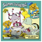 Bamse Rörelsesaga - Skalmans träningsrobot Bamse Rörelsesaga - Skalmans träningsrobot