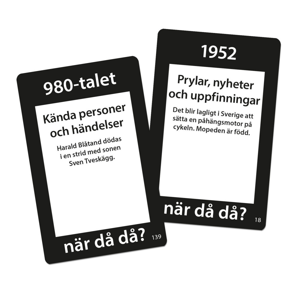 När då då?