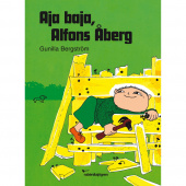 Aja baja, Alfons Åberg! Aja baja, Alfons Åberg!