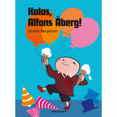 Kalas, Alfons Åberg! Kalas, Alfons Åberg!