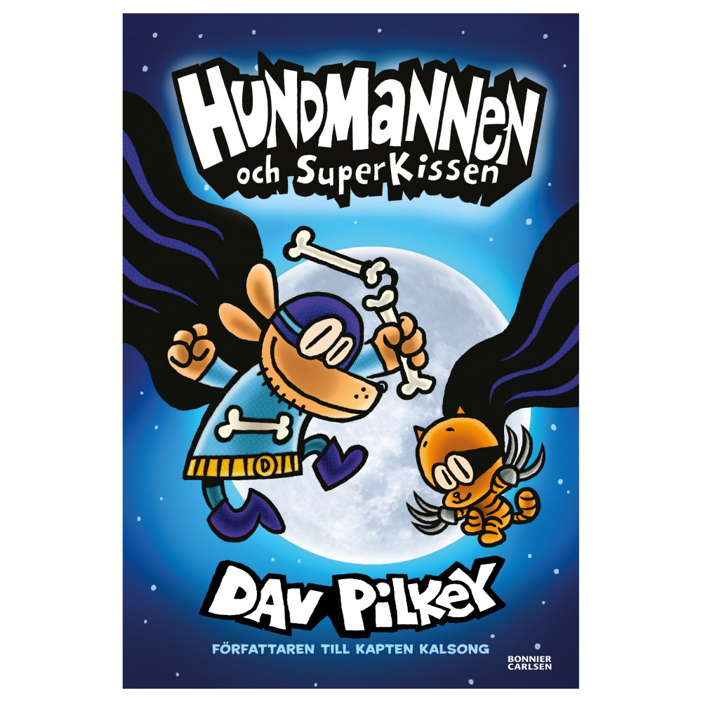 Hundmannen och SuperKissen