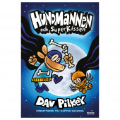 Hundmannen och SuperKissen Hundmannen och SuperKissen