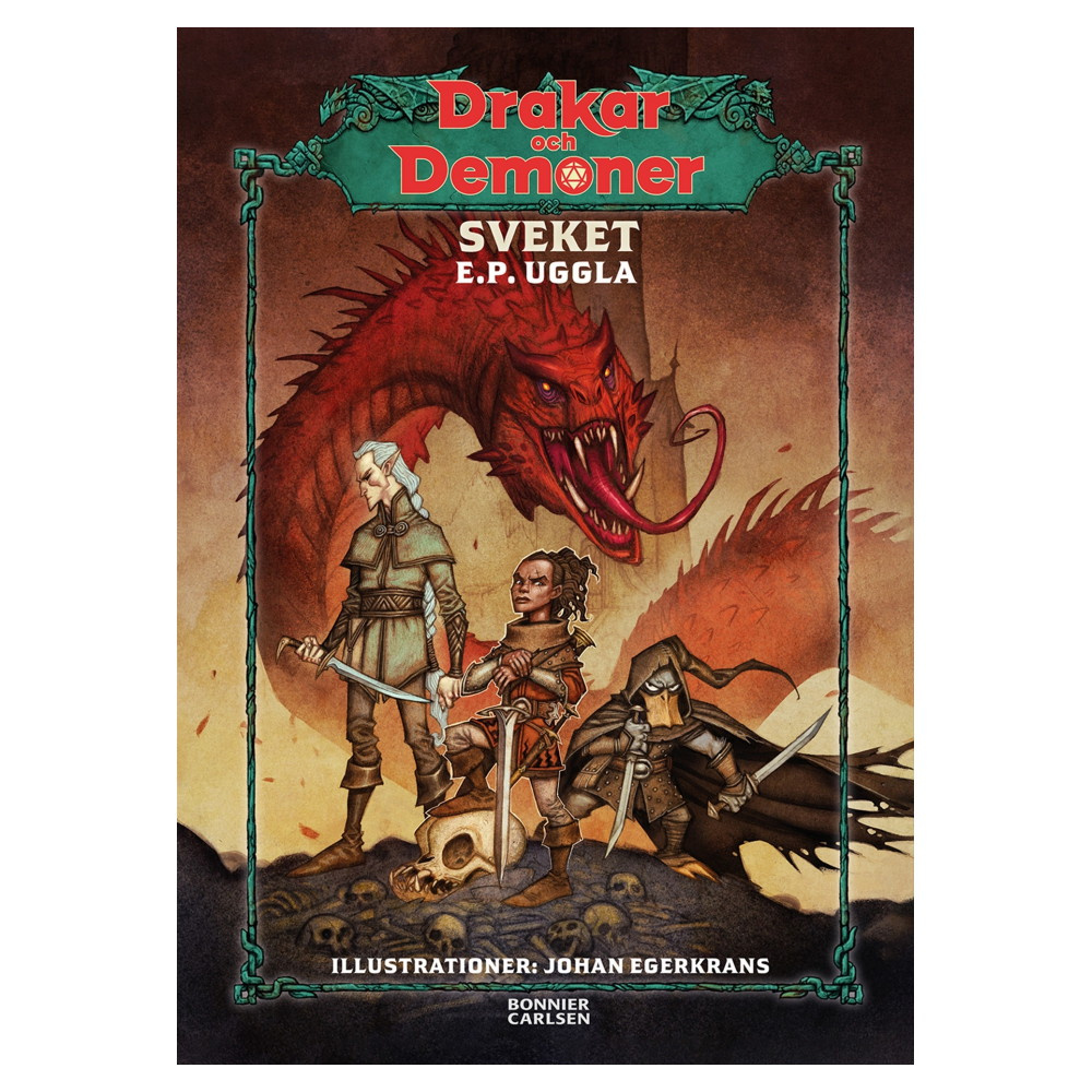 Drakar och Demoner: Sveket