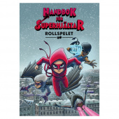 Handbok För Superhjältar - Rollspelet - Limiterad Utgåva Handbok För Superhjältar - Rollspelet - Limiterad Utgåva