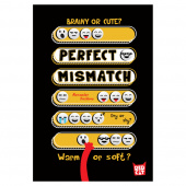 Perfect Mismatch Perfect Mismatch