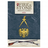 Fire & Stone: Siege of Vienna 1683 Fire & Stone: Siege of Vienna 1683
