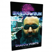 Shadowrun RPG: Shadow Points Shadowrun RPG: Shadow Points