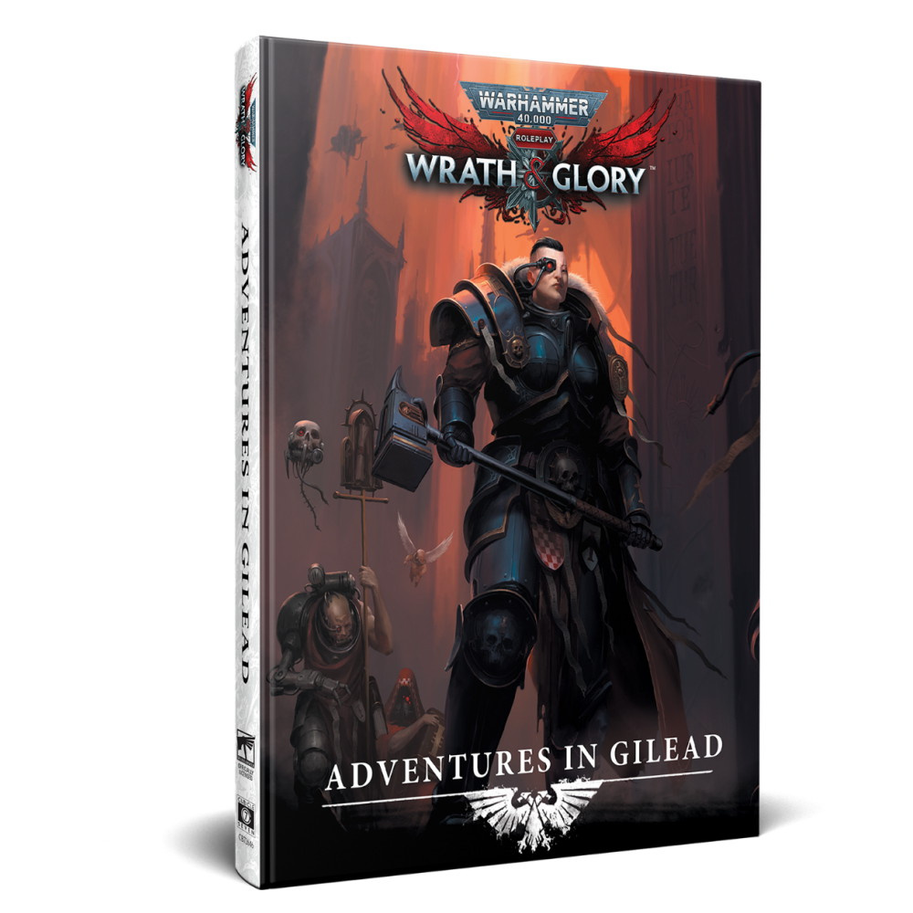 Warhammer 40,000 RPG: Wrath & Glory - Adventures in Gilead