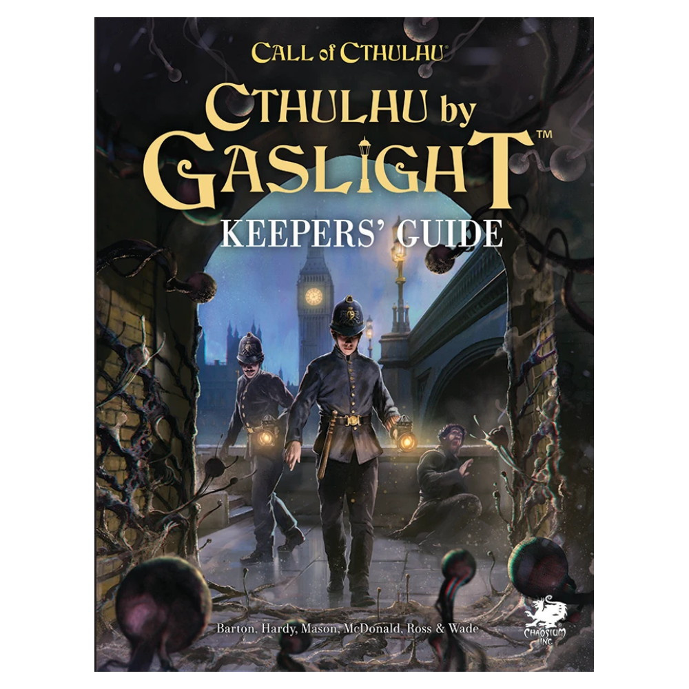 Call Of Cthulhu RPG: Cthulhu by Gaslight - Keepers''Guide