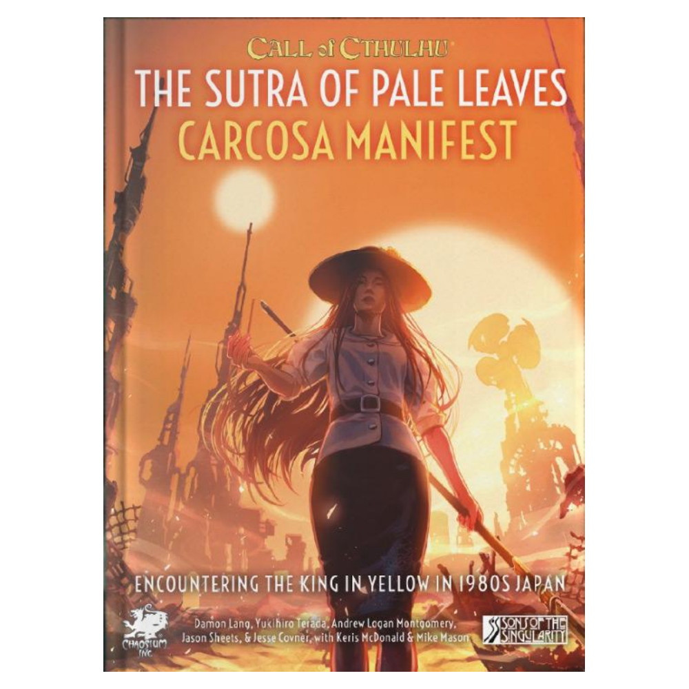 Call Of Cthulhu RPG: The Sutra of Pale Leaves - Carcosa Manifest