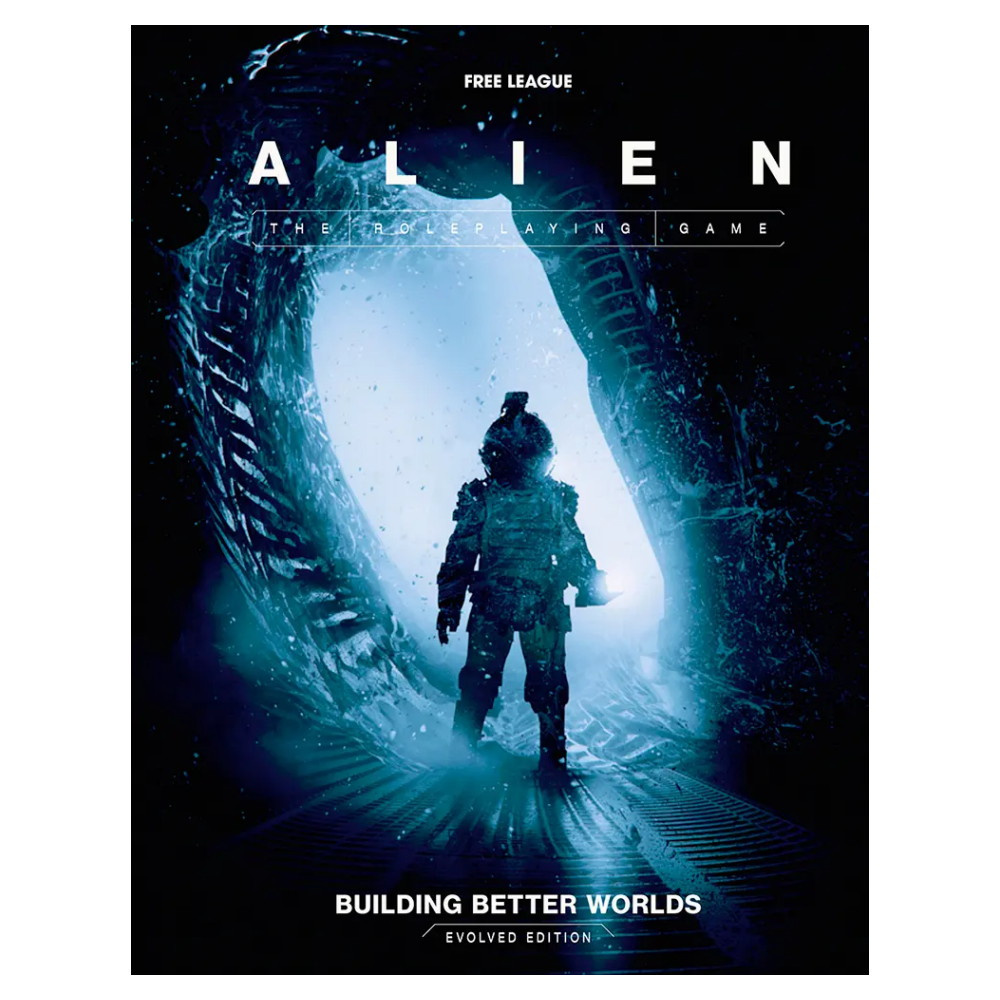 ALIEN RPG: Building Better Worlds - Evolved Edition