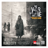 This War of Mine : Tales From Ruined City (Exp.)