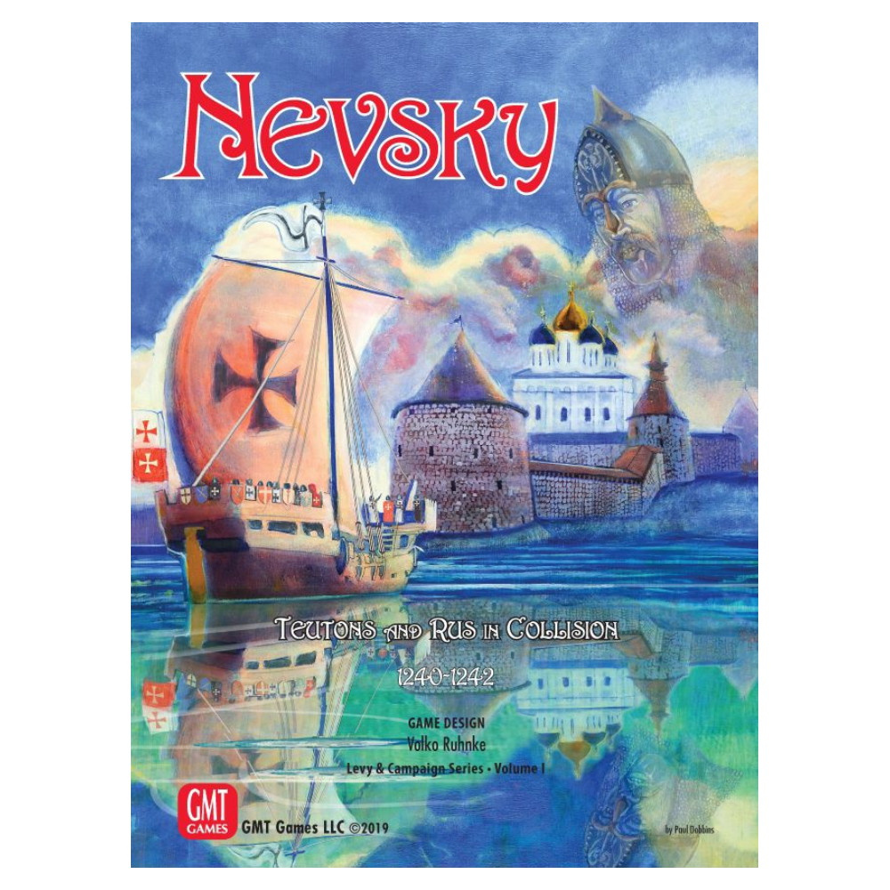 Nevsky: Teutons and Rus in Collision 1240-1242