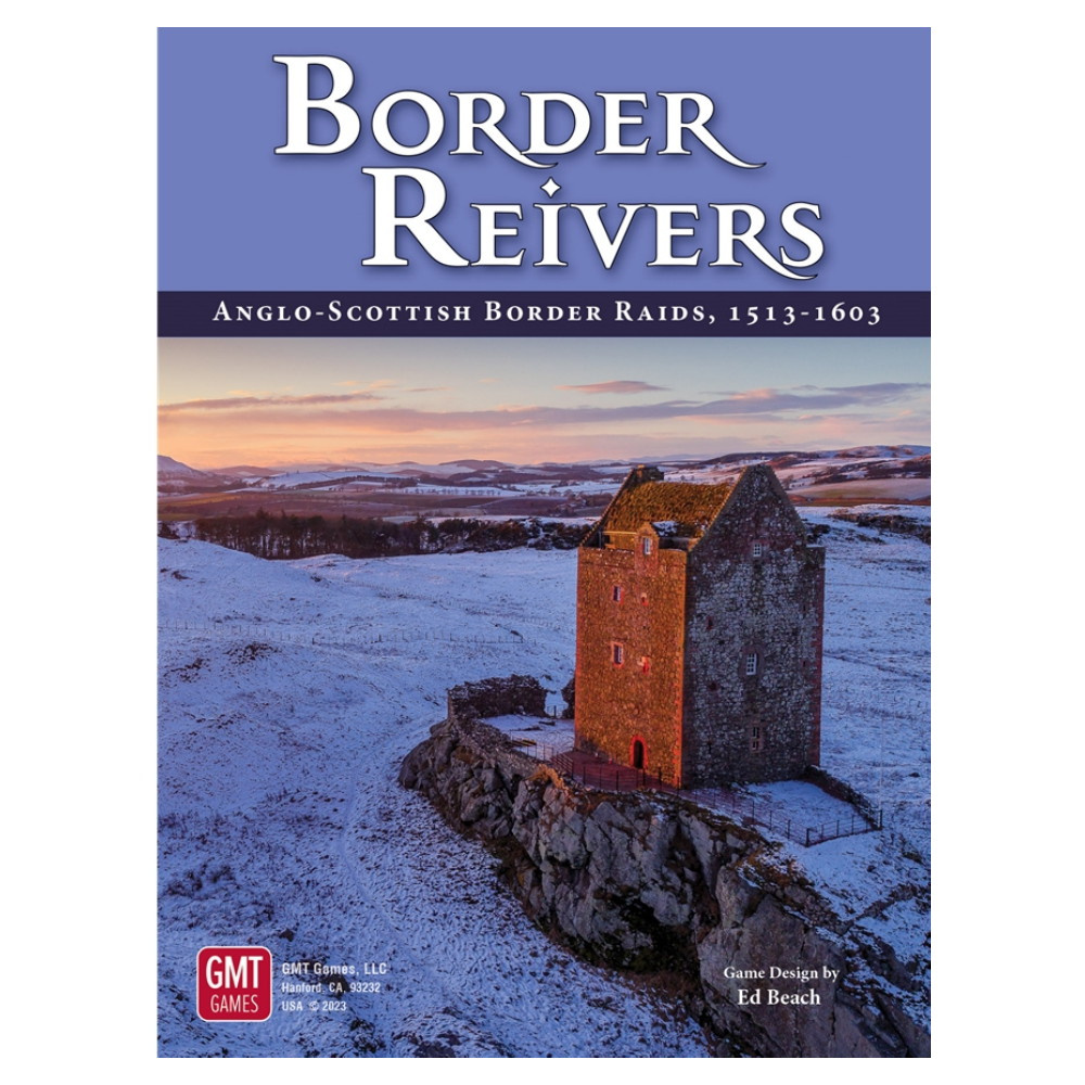 Border Reivers: Anglo-Scottish Border Raids, 1513-1603