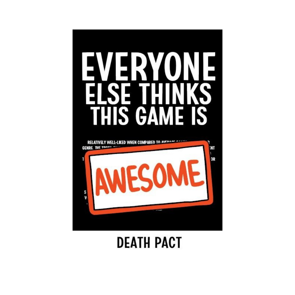 Everyone Else Thinks This Game is Awesome: Death Pact (Exp.)