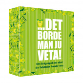Det borde man ju veta! Det borde man ju veta!
