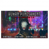 Human Punishment: Social Deduction 2.0 Human Punishment: Social Deduction 2.0