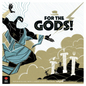 For the Gods! For the Gods!