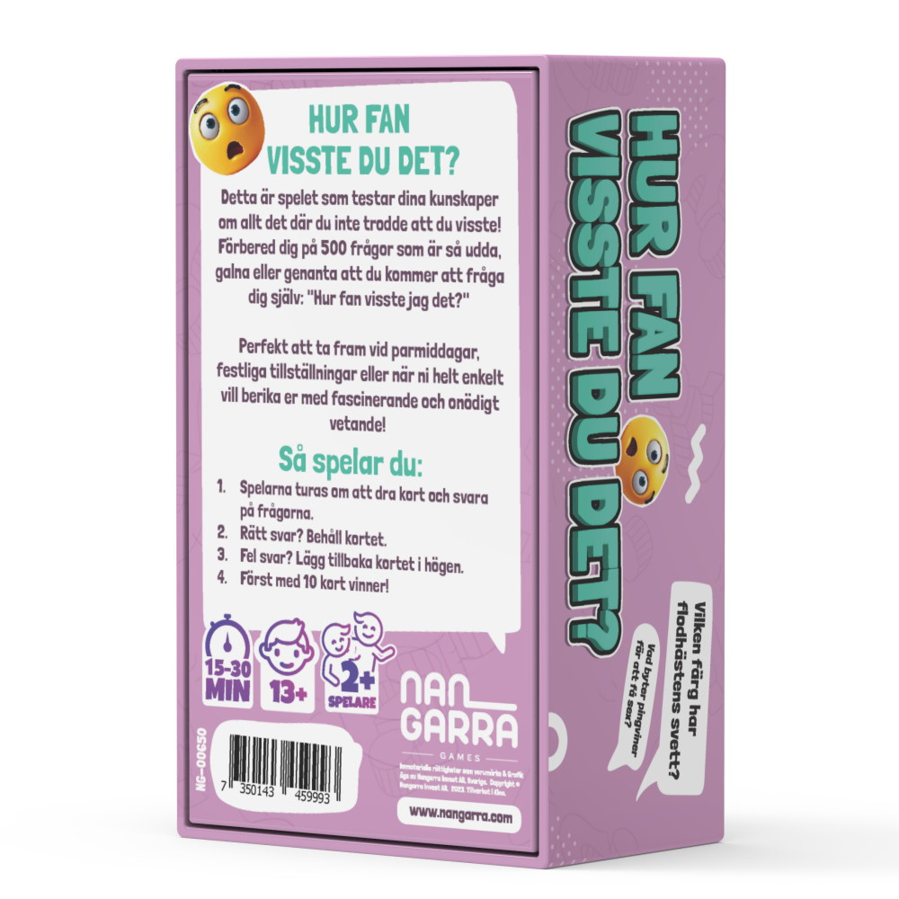 Hur fan visste du det?