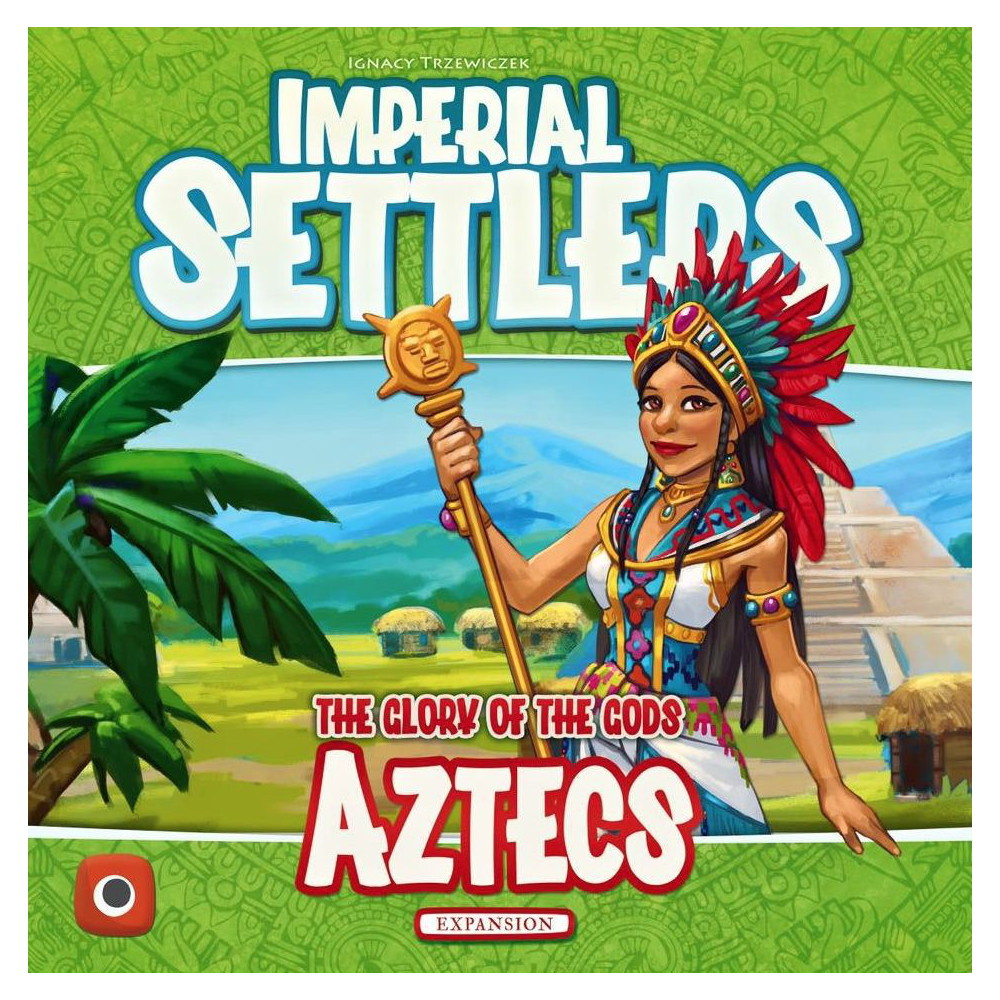 Imperial Settlers: Aztecs (Exp.)