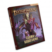 Pathfinder RPG: Crown of the Kobold King
