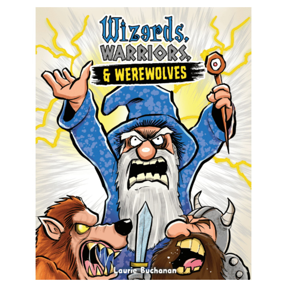 Wizerds, Warriors, and Werewolves
