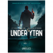 Unsolved Mysteries - Under Ytan Unsolved Mysteries - Under Ytan