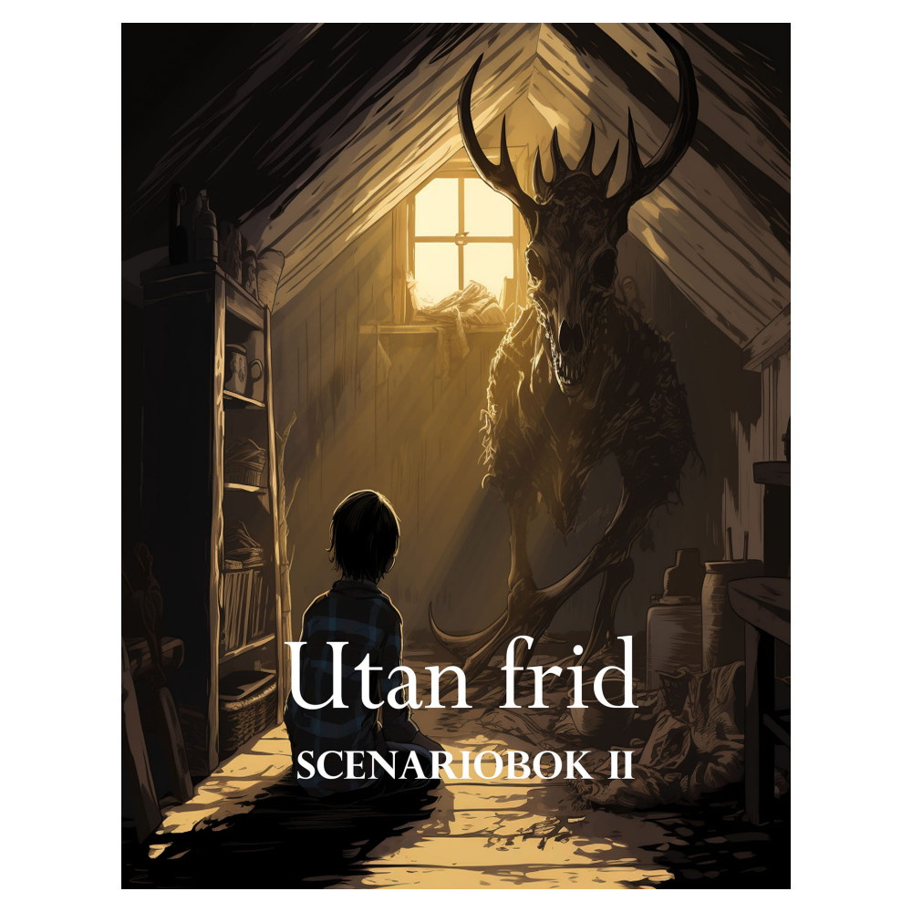 Utan frid - Scenariobok 2